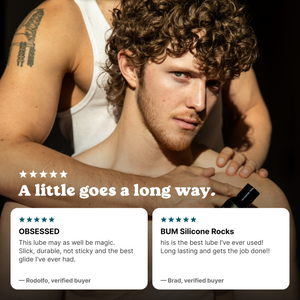 Couple embracing with a bottle of BUM Silicone Lube and two five-star reviews: a little goes a long way