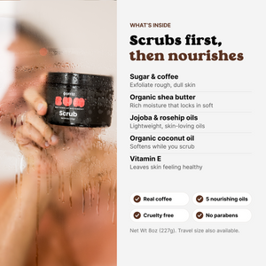 Man in the shower holding BUM Coffee Scrub; ingredients: sugar, coffee, organic shea butter, jojoba, rosehip, coconut oil, vitamin E